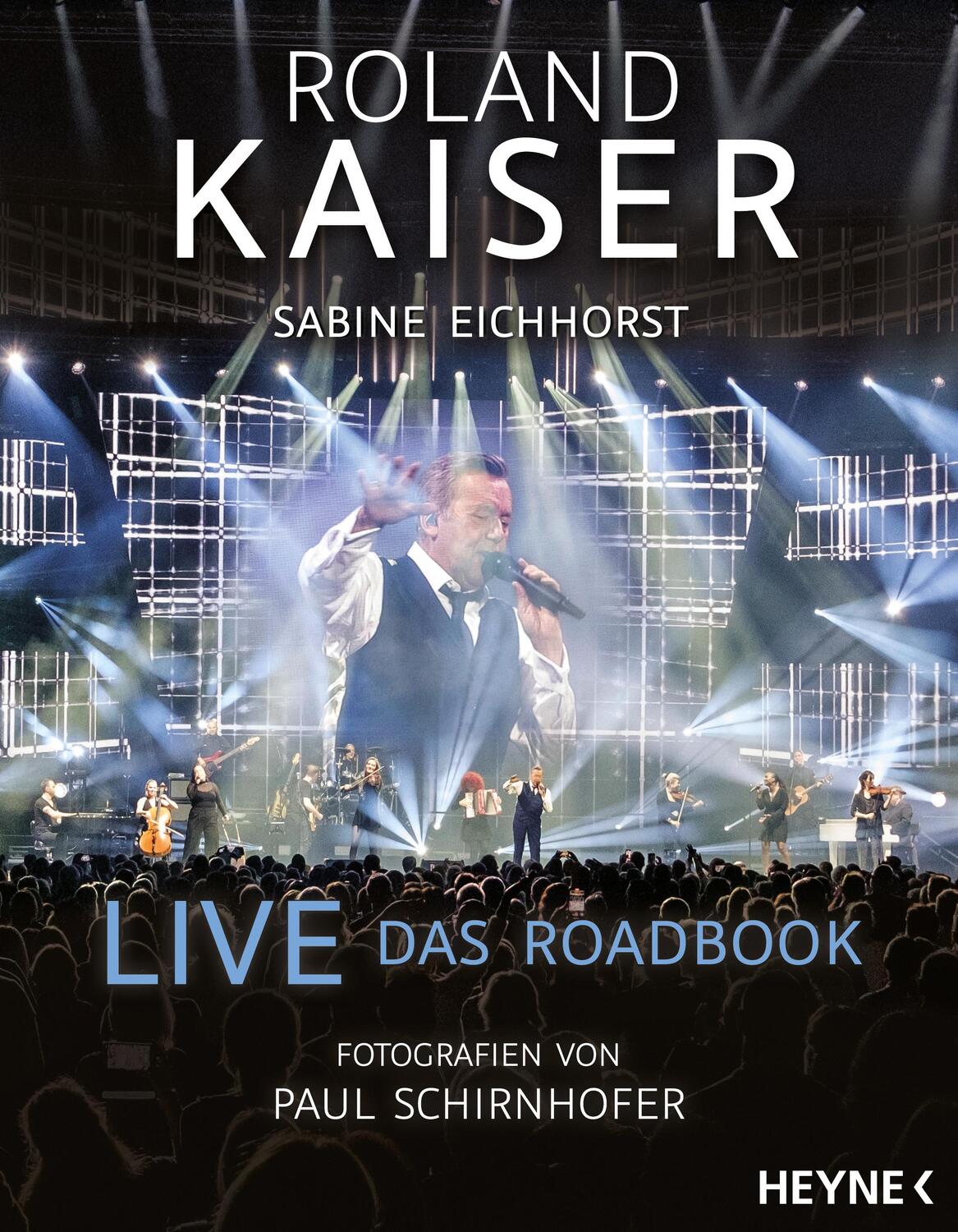 Cover: 9783453218512 | Live - Das Roadbook | Roland Kaiser (u. a.) | Buch | Deutsch | 2023