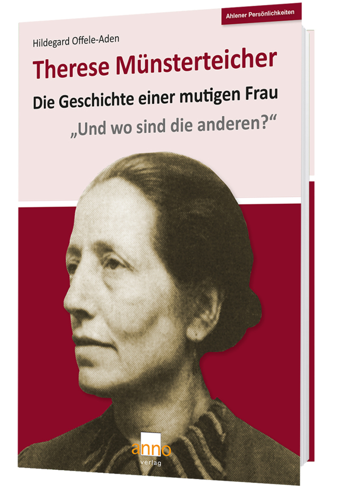 Cover: 9783939256991 | Therese Münsterteicher | Die Geschichte einer mutigen Frau | Buch