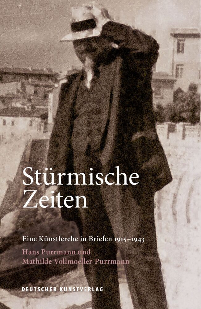 Cover: 9783422982420 | Stürmische Zeiten - Eine Künstlerehe in Briefen 1915-1943 | Buch