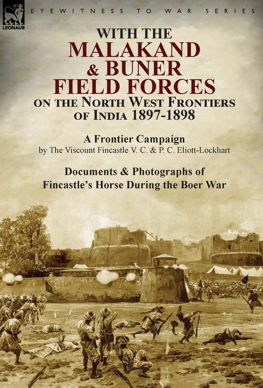 Cover: 9781782824633 | With the Malakand &amp; Buner Field Forces on the North West Frontiers...