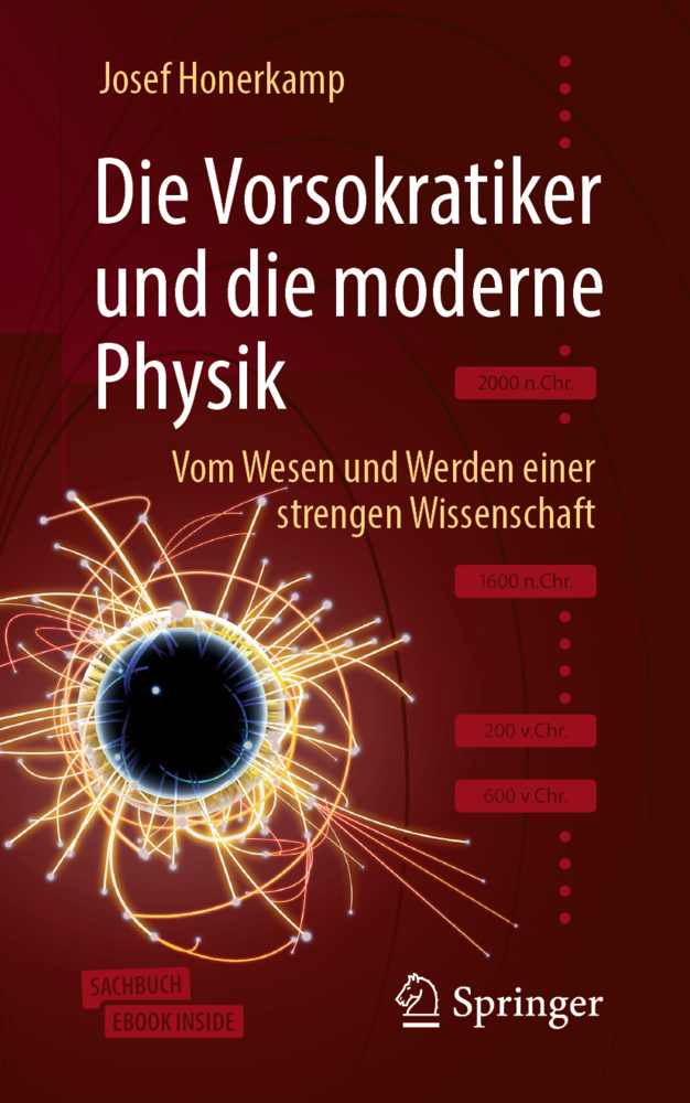 Cover: 9783662604724 | Die Vorsokratiker und die moderne Physik, m. 1 Buch, m. 1 E-Book