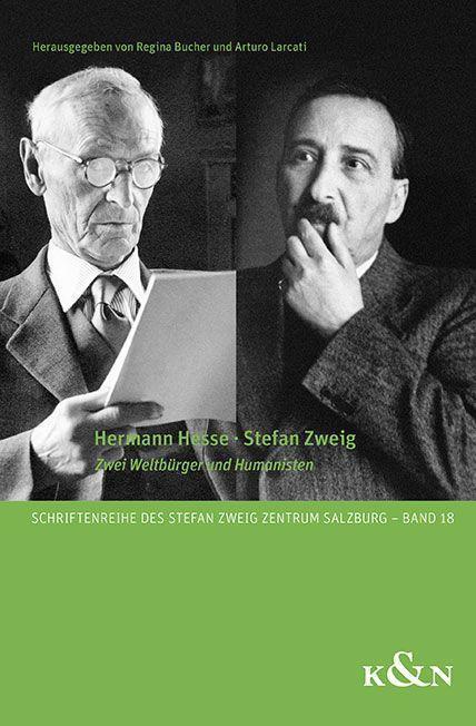 Cover: 9783826082092 | Hermann Hesse · Stefan Zweig | Zwei Weltbürger und Humanisten | Buch