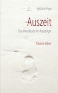 Cover: 9783833473852 | Auszeit | Das Handbuch für Aussteiger. Träume leben. | Melanie Pape