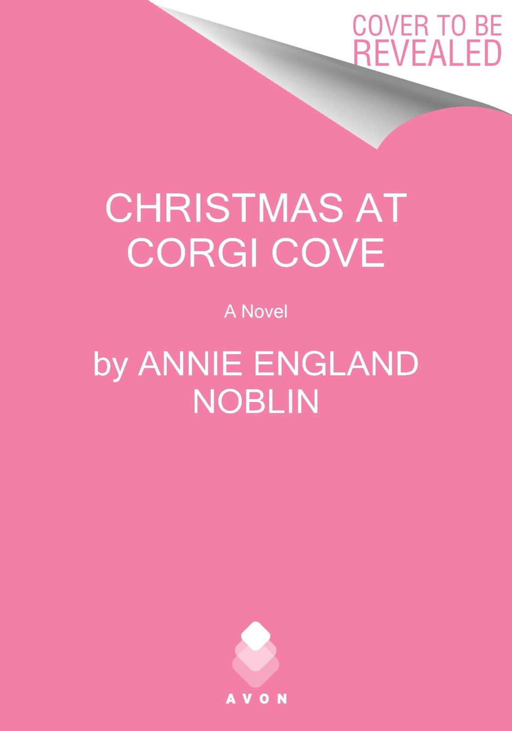Cover: 9780063222243 | Christmas at Corgi Cove | A Novel | Annie England Noblin | Taschenbuch