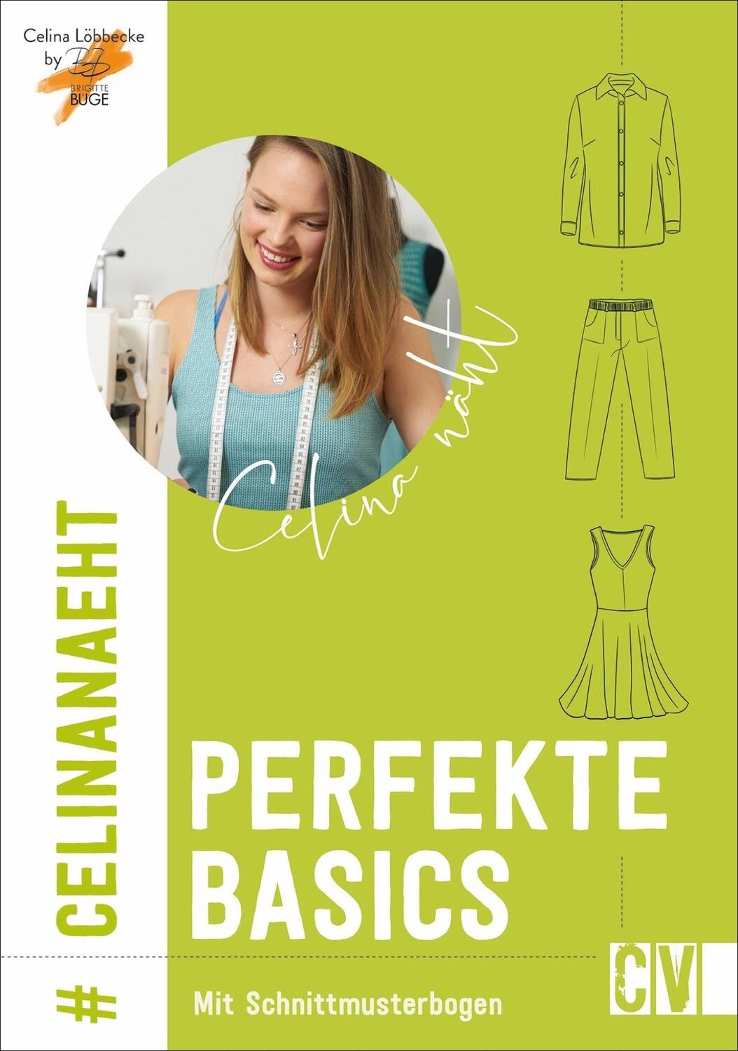 Cover: 9783841065971 | Celina näht perfekte Basics | Brigitte Büge (u. a.) | Taschenbuch