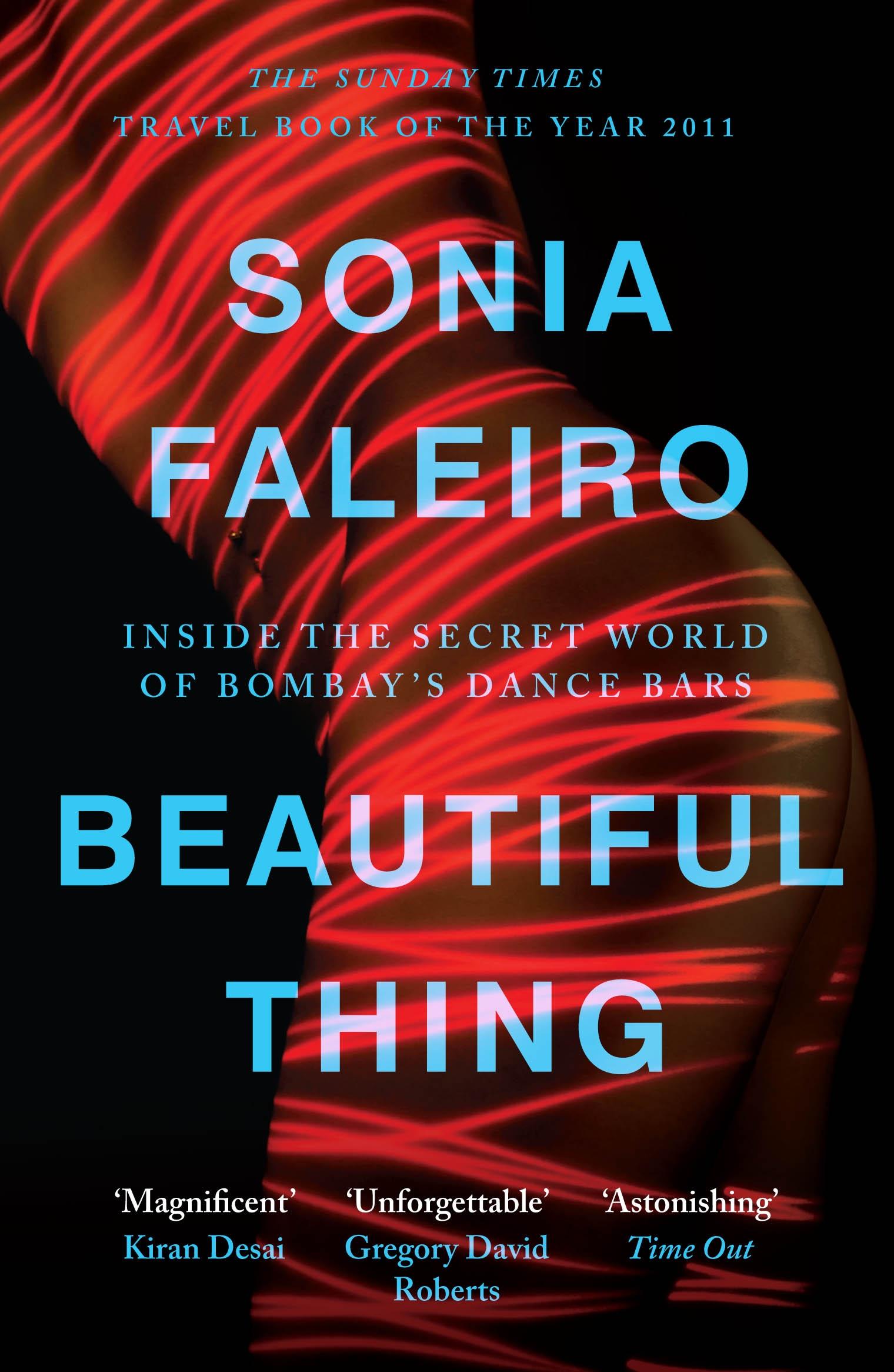 Cover: 9780857861702 | Beautiful Thing | Inside the Secret World of Bombay's Dance Bars