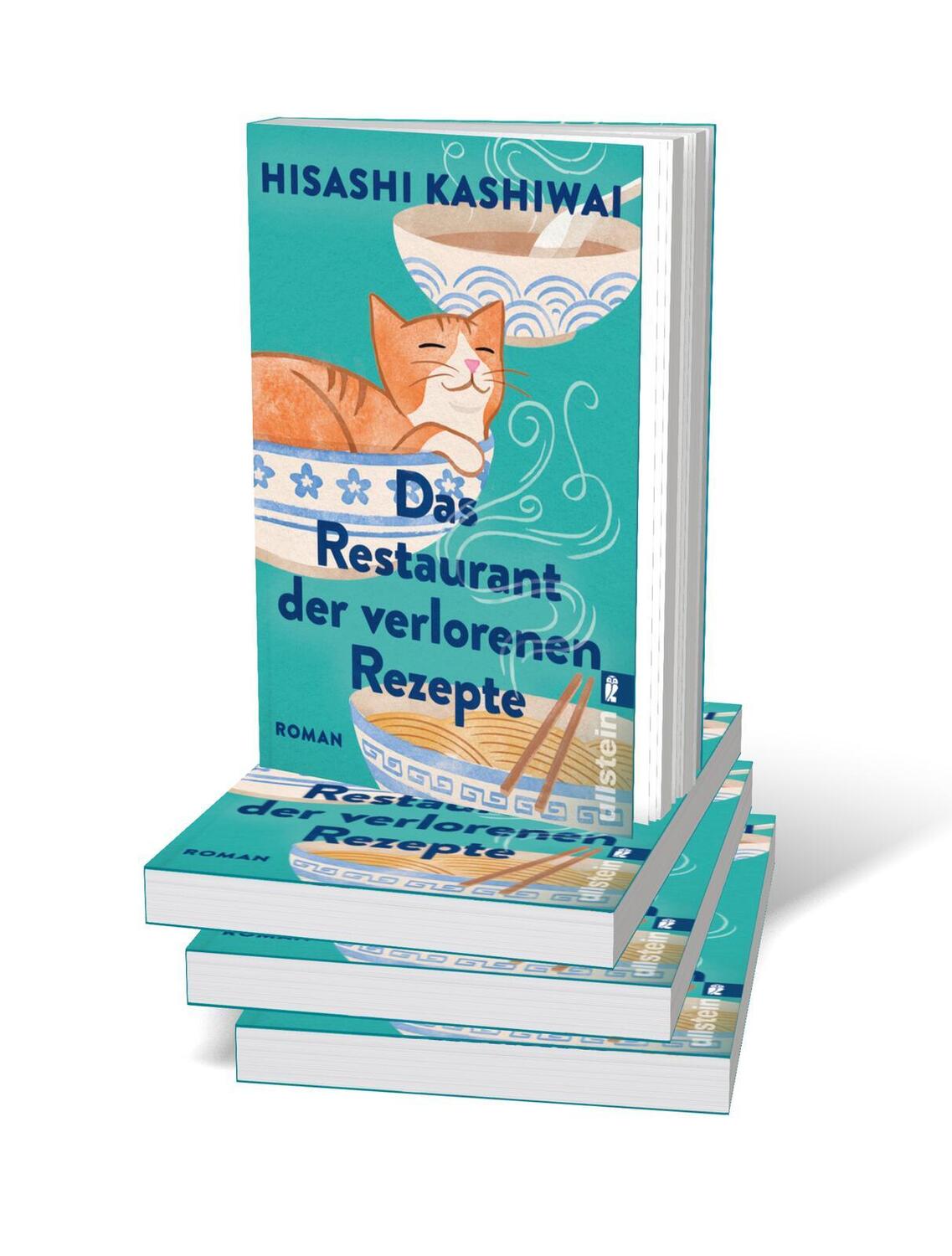 Bild: 9783548069685 | Das Restaurant der verlorenen Rezepte | Hisashi Kashiwai | Taschenbuch