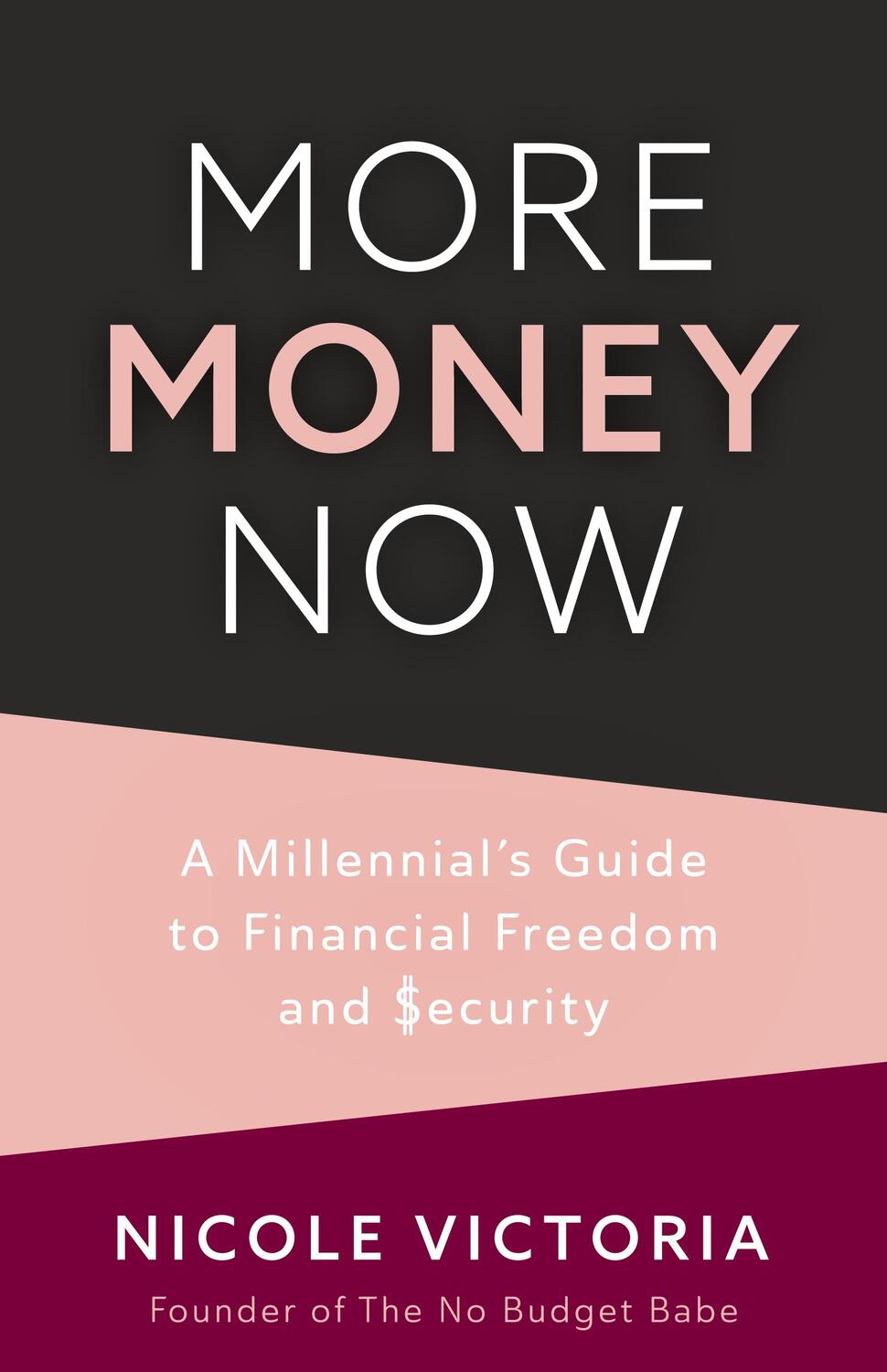 Bild: 9781642509489 | More Money Now | Nicole Victoria | Taschenbuch | Englisch | 2022