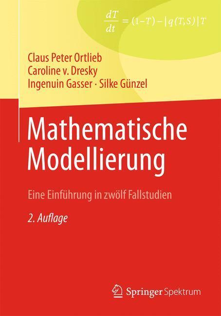 Cover: 9783658005344 | Mathematische Modellierung | Eine Einführung in zwölf Fallstudien