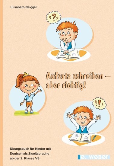 Cover: 9783852536040 | Übungsbuch für Kinder mit Deutsch als Zweitsprache ab der 2. Klasse...