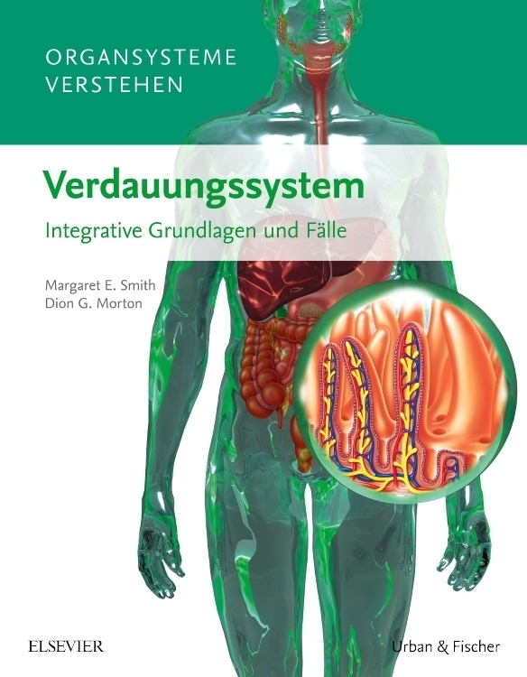 Cover: 9783437429941 | Organsysteme verstehen - Verdauungssystem | Margaret E. Smith (u. a.)