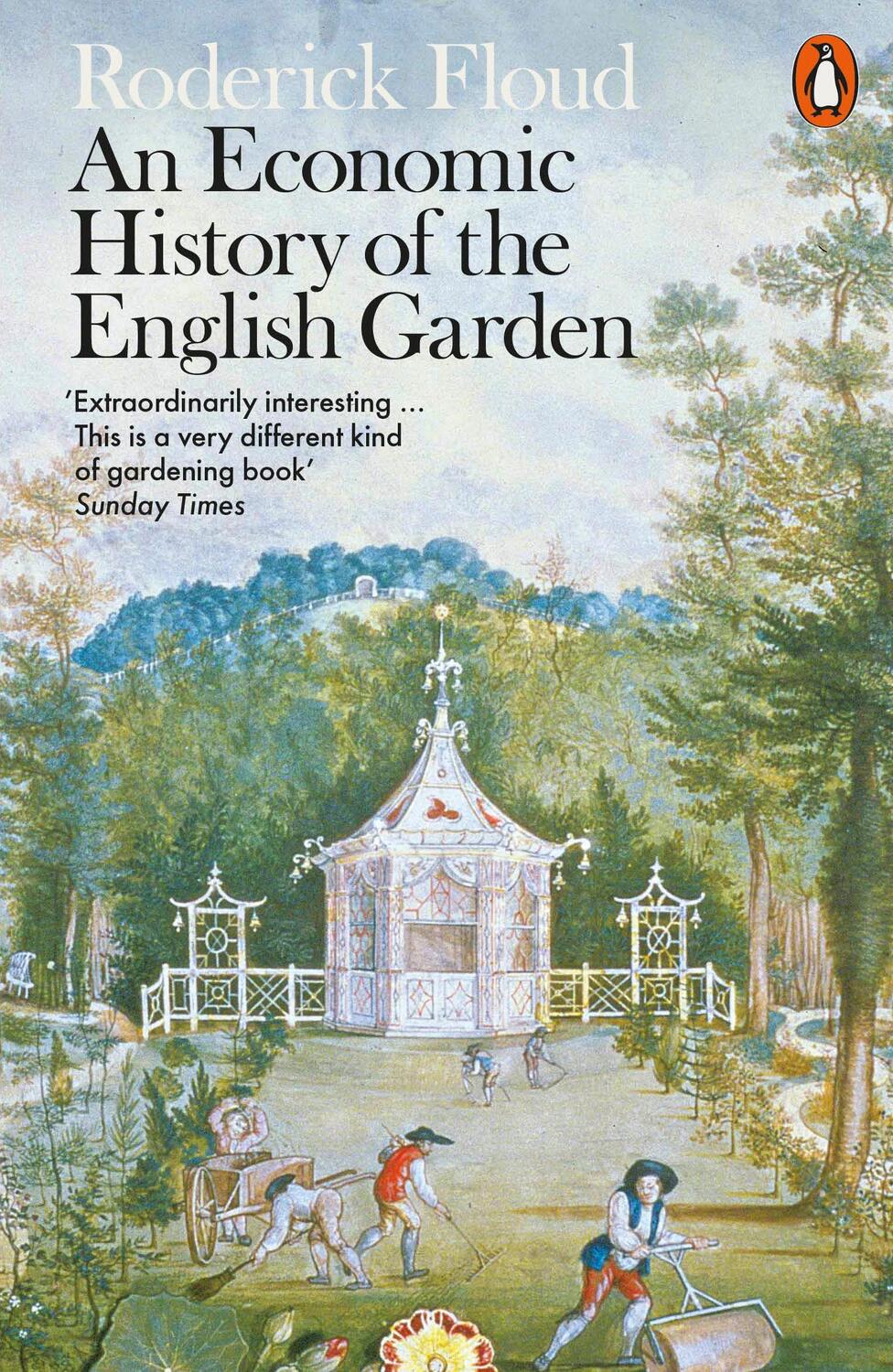 Cover: 9780141981703 | An Economic History of the English Garden | Roderick Floud | Buch