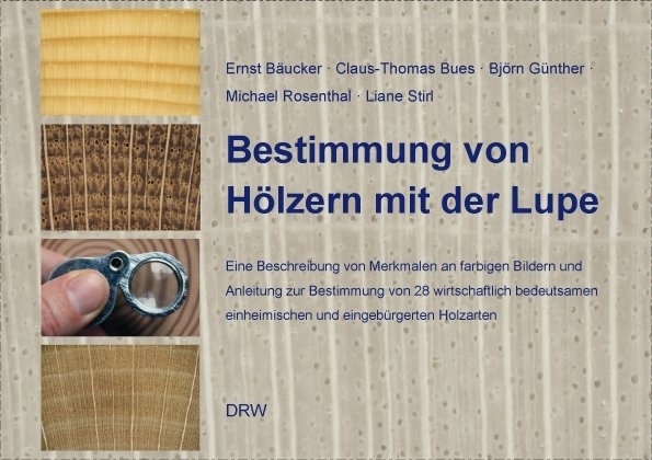 Cover: 9783871818905 | Bestimmung von Hölzern mit der Lupe | Ernst Bäucker (u. a.) | Buch