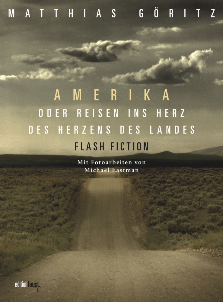 Cover: 9783945400869 | Amerika oder Reisen ins Herz des Landes | Matthias Göritz | Buch