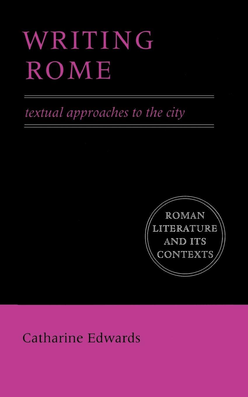 Cover: 9780521559522 | Writing Rome | Textual Approaches to the City | Catharine Edwards