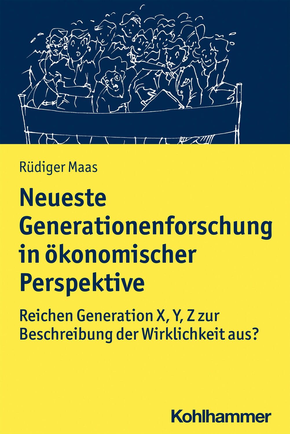 Cover: 9783170411142 | Neueste Generationenforschung in ökonomischer Perspektive | Maas