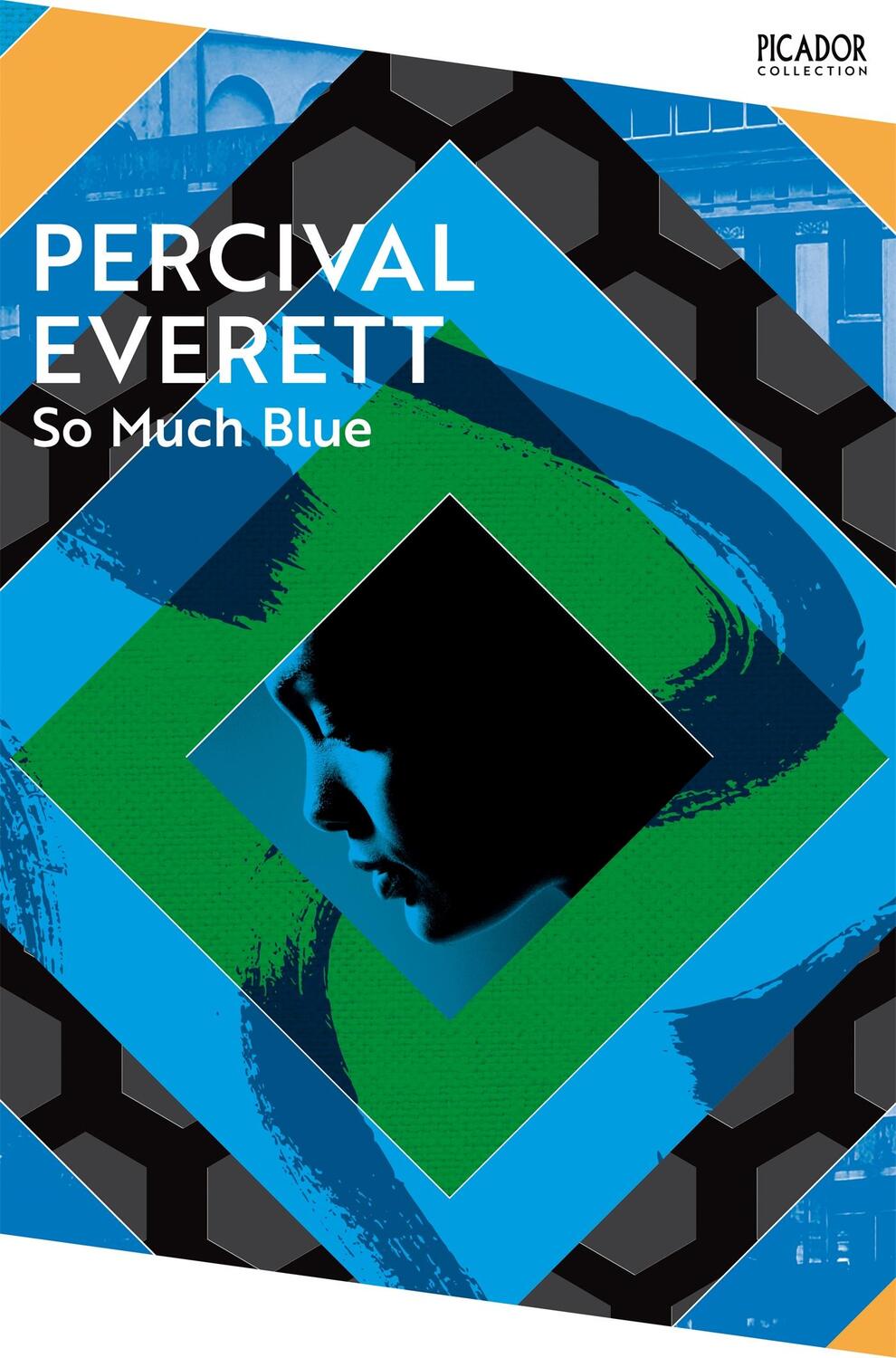 Cover: 9781035036554 | So Much Blue | Percival Everett | Taschenbuch | Picador Collection
