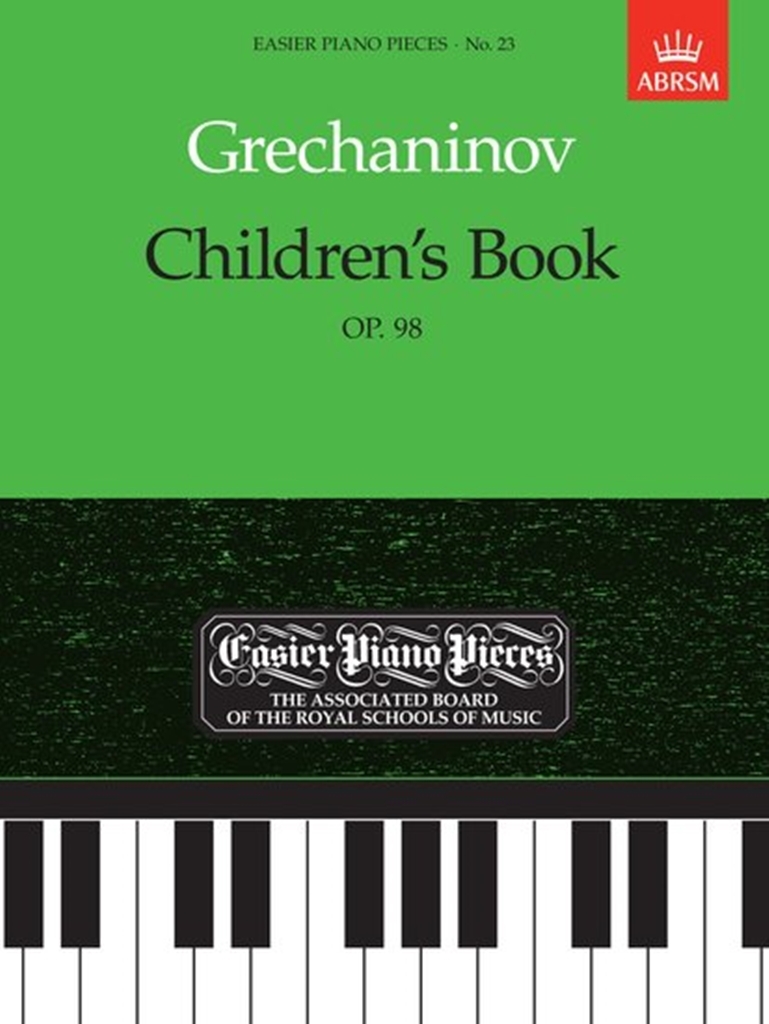 Cover: 9781854722607 | Children's Book Op. 98 | Easier Piano Pieces 23 | Gretchaninov | Noten