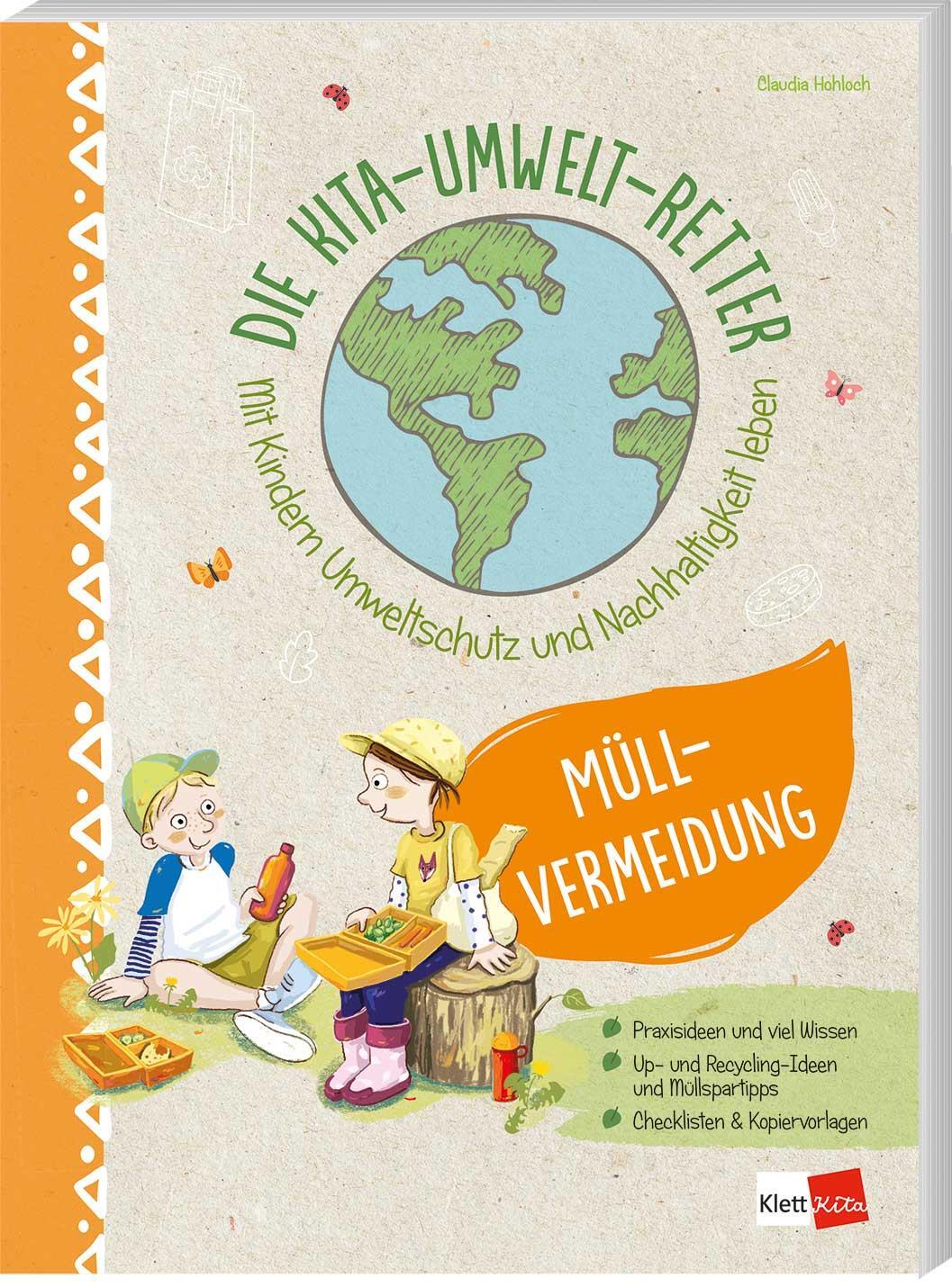 Cover: 9783960461753 | Die Kita-Umwelt-Retter: Müllvermeidung | Claudia Hohloch | Taschenbuch