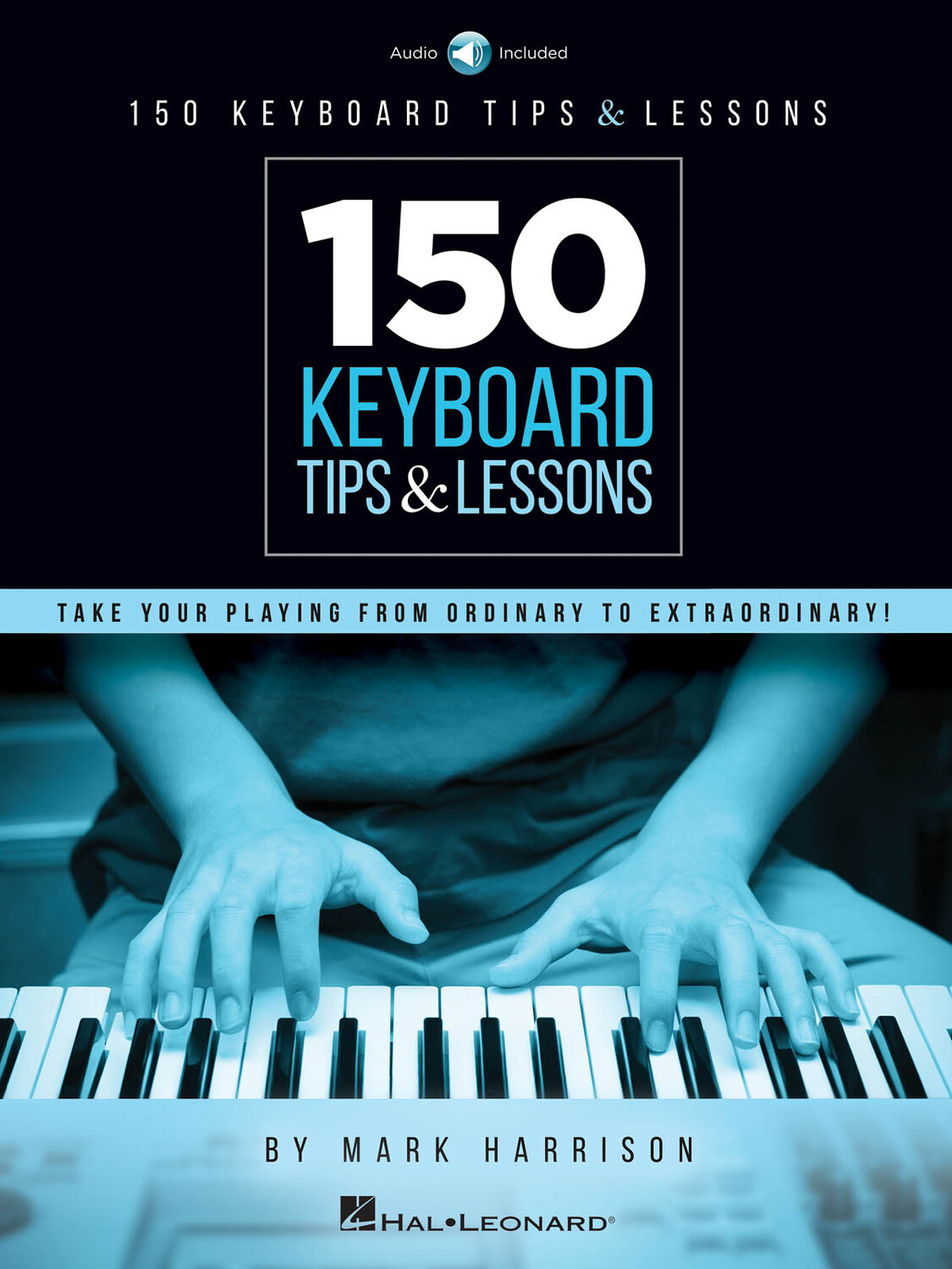 Cover: 888680721800 | 150 Keyboard Tips &amp; Lessons | Piano Instruction | Buch + Online-Audio