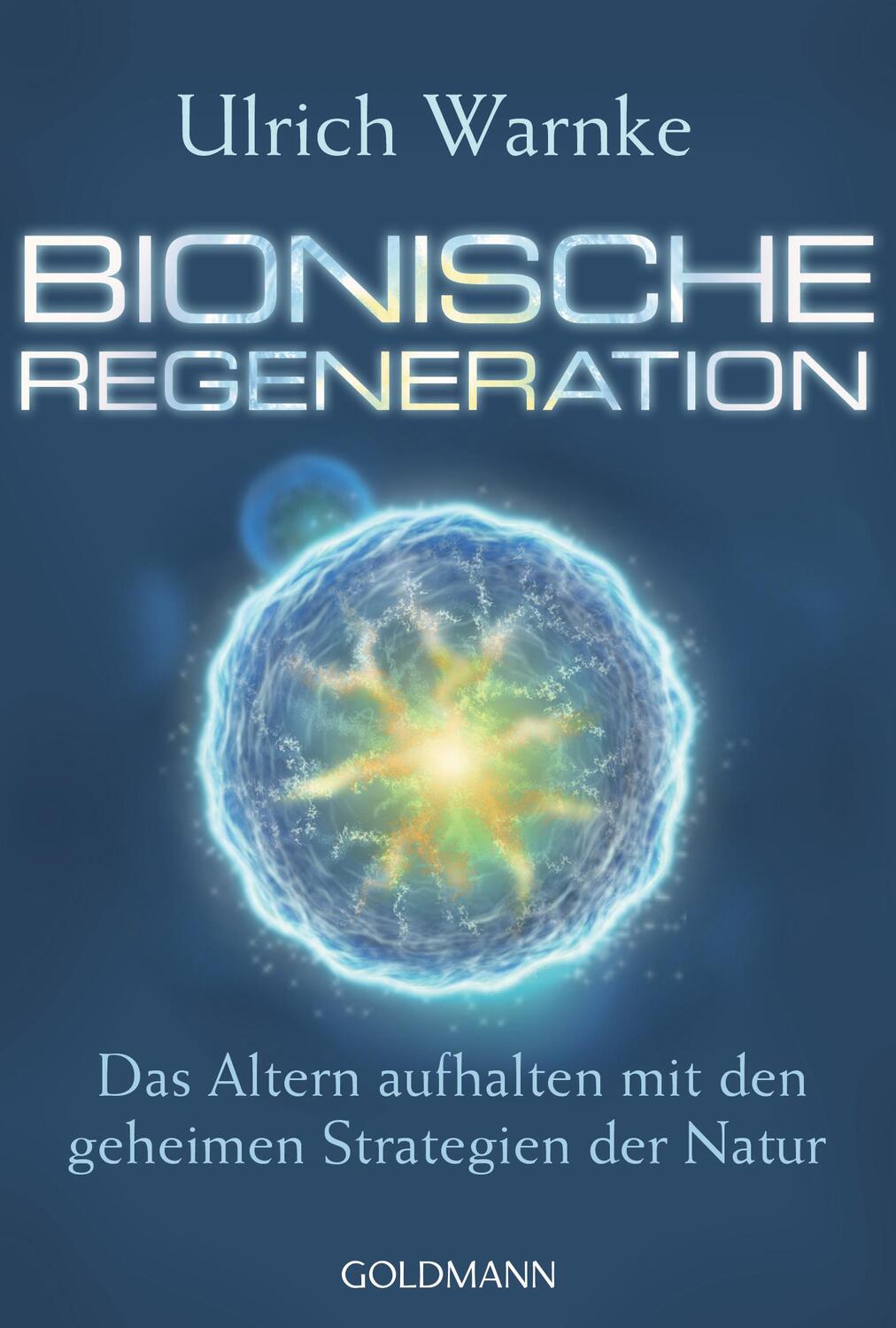 Cover: 9783442221448 | Bionische Regeneration | Ulrich Warnke | Taschenbuch | Deutsch | 2021