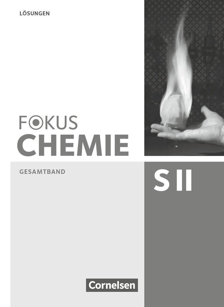 Cover: 9783060156634 | Fokus Chemie Gesamtband Sekundarstufe II - Allgemeine Ausgabe -...