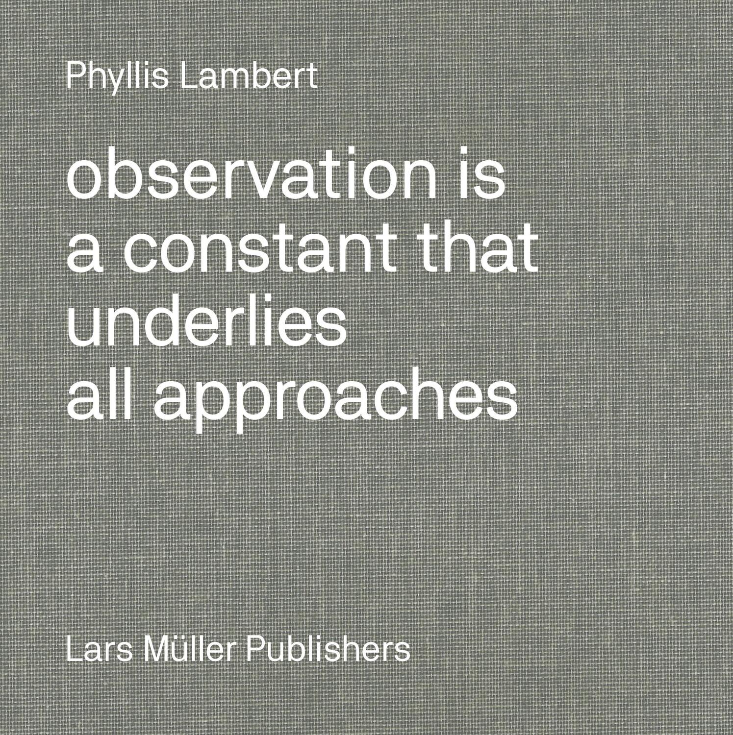 Cover: 9783037787083 | Observation Is a Constant That Underlies All Approaches | Lambert