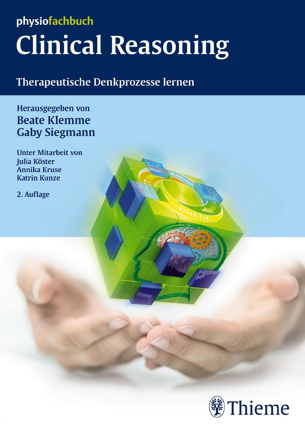 Cover: 9783131418029 | Clinical Reasoning | Therapeutische Denkprozesse lernen | Taschenbuch