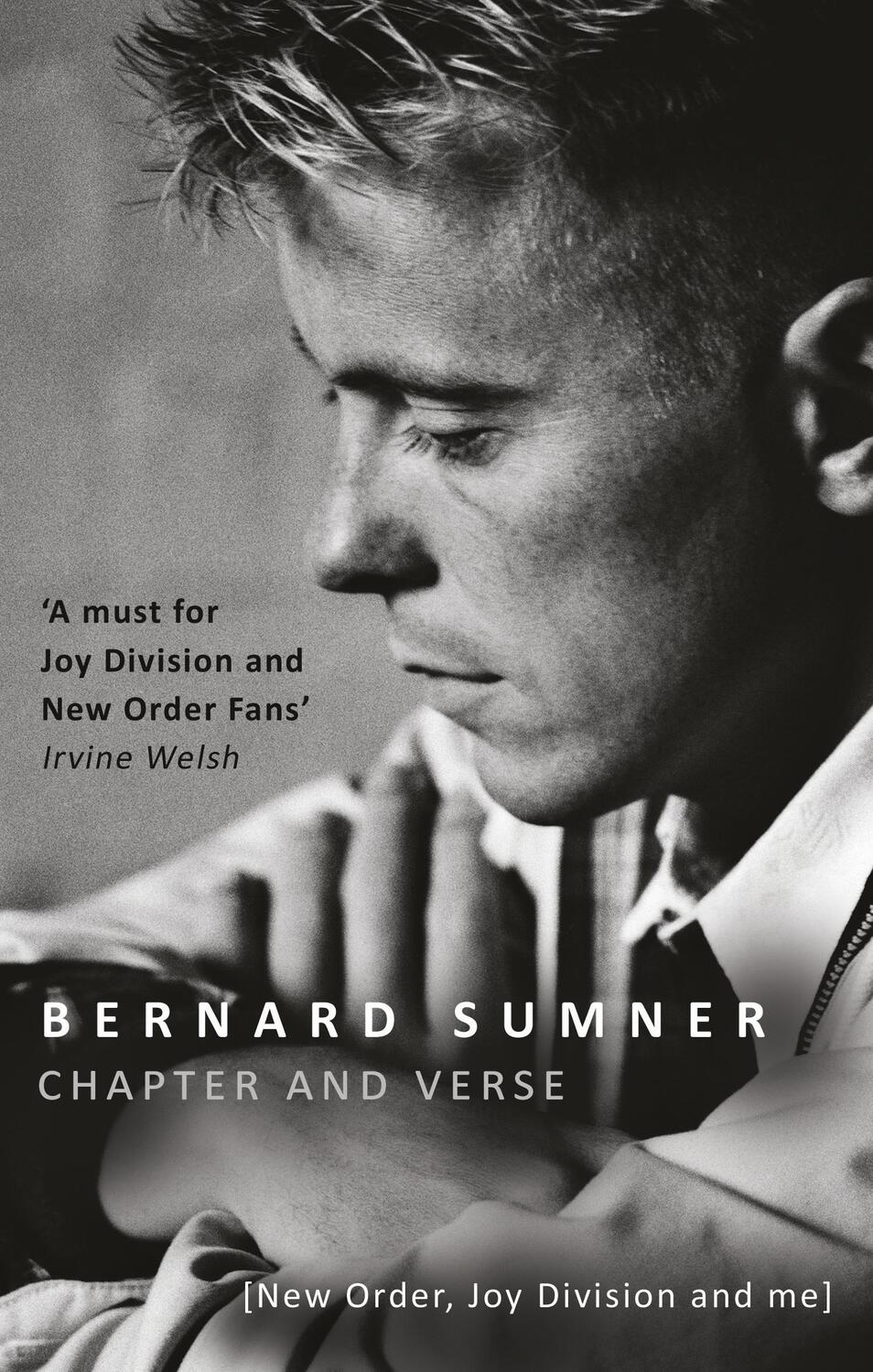 Cover: 9780552170499 | Chapter and Verse - New Order, Joy Division and Me | Bernard Sumner