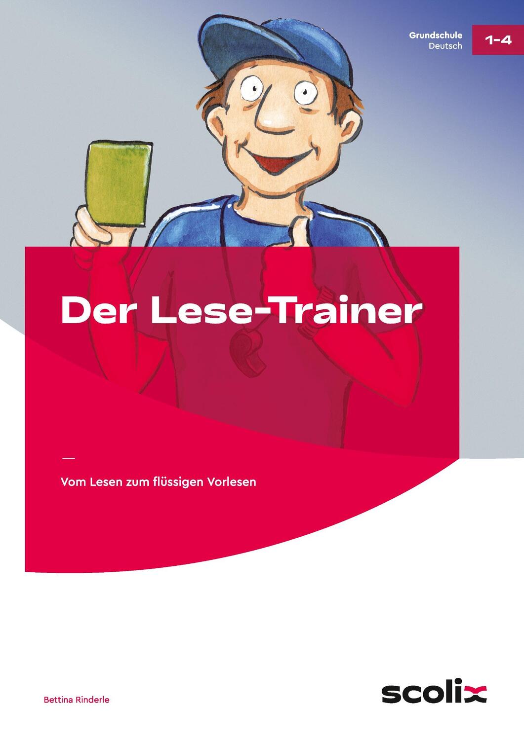Cover: 9783403105084 | Der Lese-Trainer | Vom Lesen zum flüssigen Vorlesen (1. bis 4. Klasse)