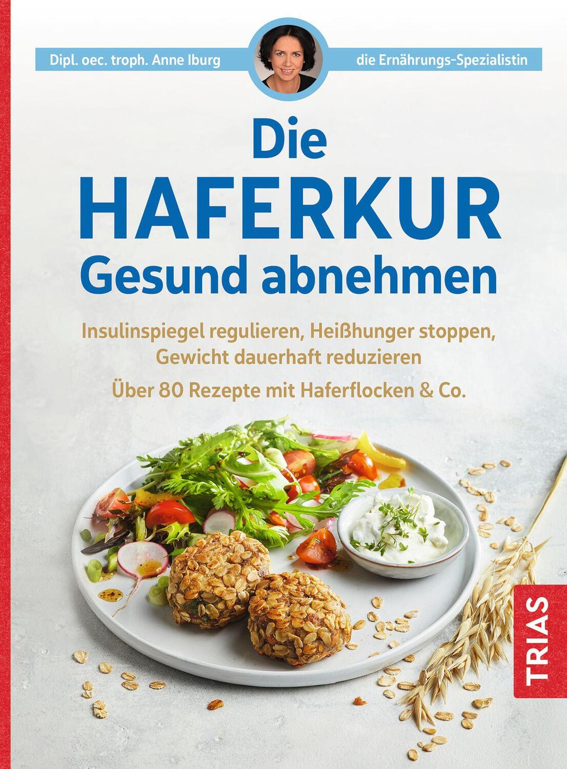 Cover: 9783432117607 | Die Haferkur. Gesund abnehmen | Anne Iburg | Taschenbuch | Deutsch