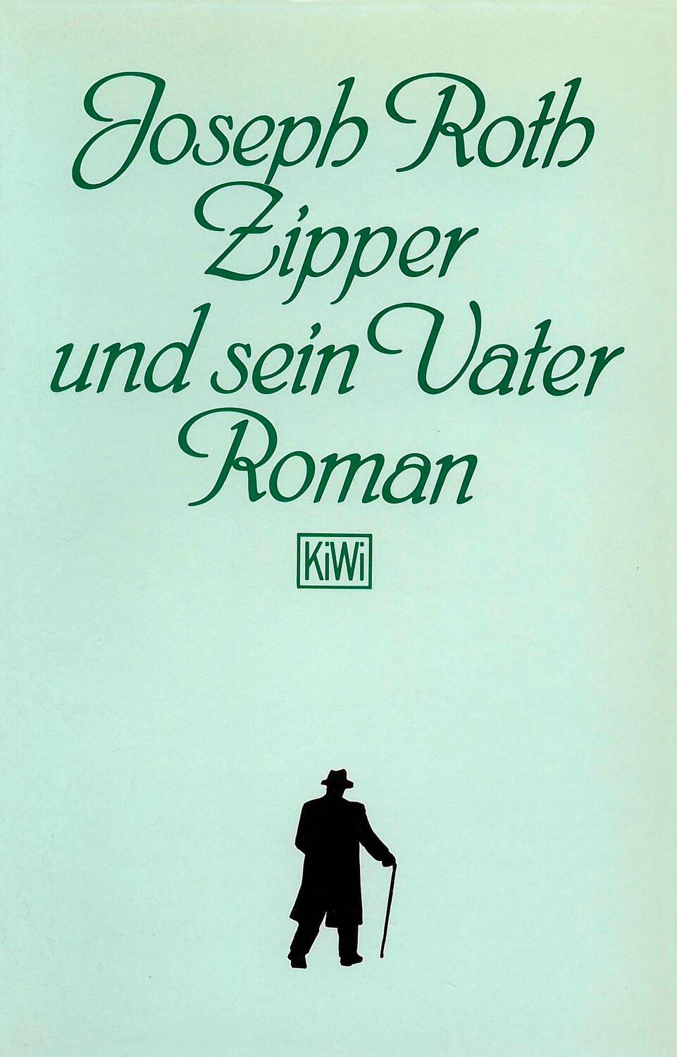 Cover: 9783462017939 | Zipper und sein Vater | Joseph Roth | Taschenbuch | KIWI | Deutsch