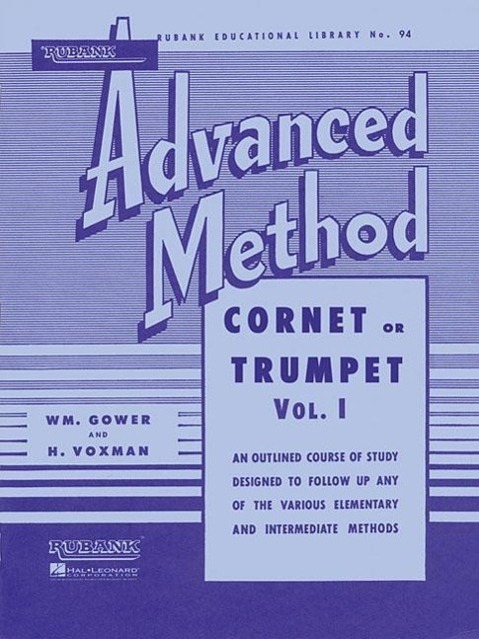 Cover: 9781423444282 | Rubank Advanced Method: Cornet or Trumpet, Vol. I | H. Voxman (u. a.)