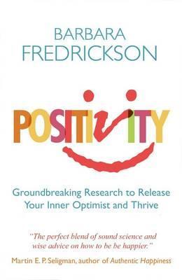 Cover: 9781851687909 | Positivity | Barbara Fredrickson | Taschenbuch | Englisch | 2011