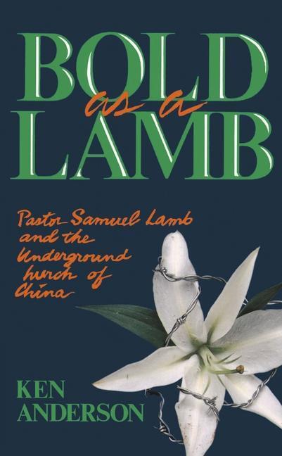 Cover: 9780310532217 | Bold as a Lamb | Ken Anderson | Taschenbuch | Kartoniert / Broschiert