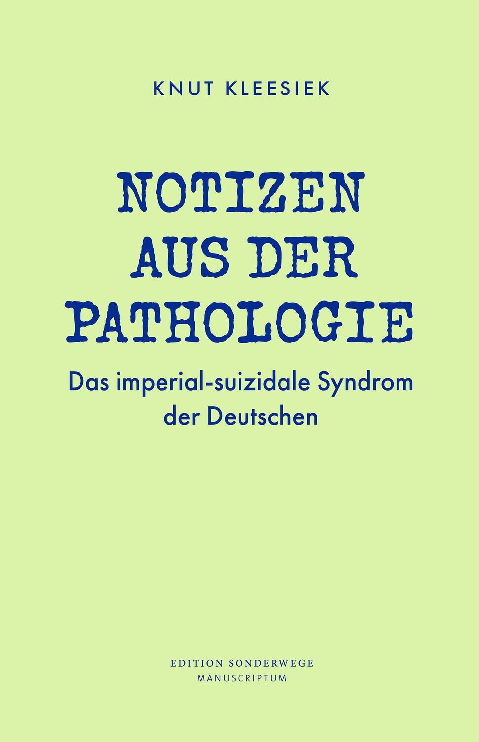 Cover: 9783948075477 | Notizen aus der Pathologie | Knut Kleesiek | Taschenbuch | Deutsch
