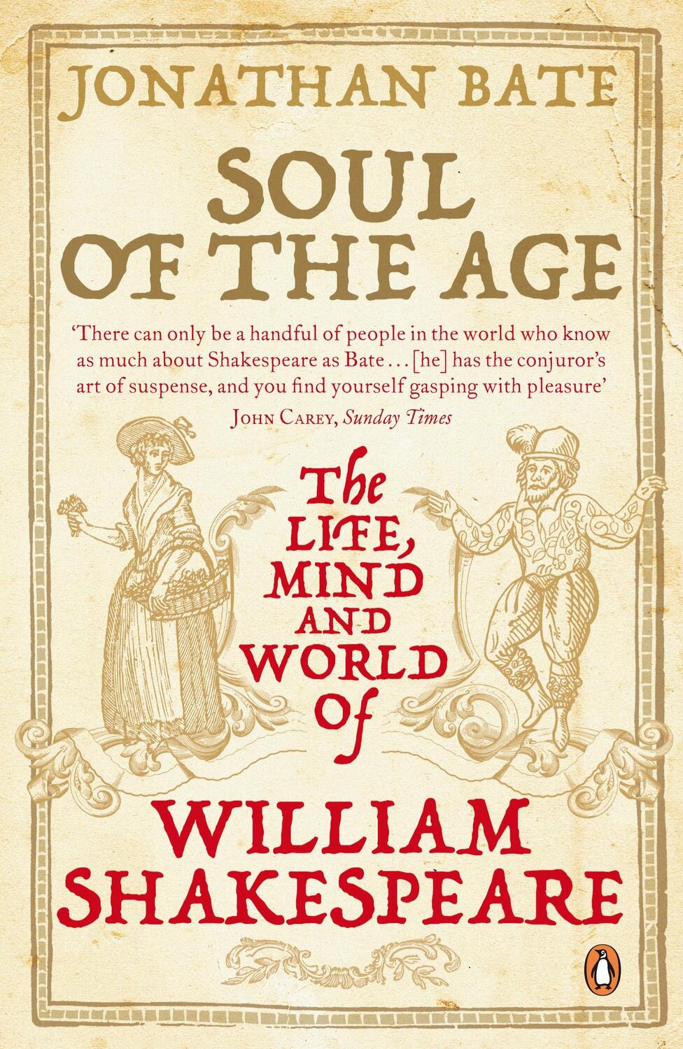Cover: 9780141015866 | Soul of the Age | The Life, Mind and World of William Shakespeare