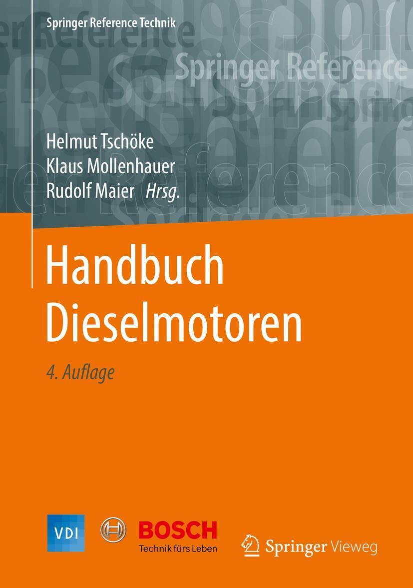 Cover: 9783658076962 | Handbuch Dieselmotoren | Helmut Tschöke (u. a.) | Buch | VDI-Buch