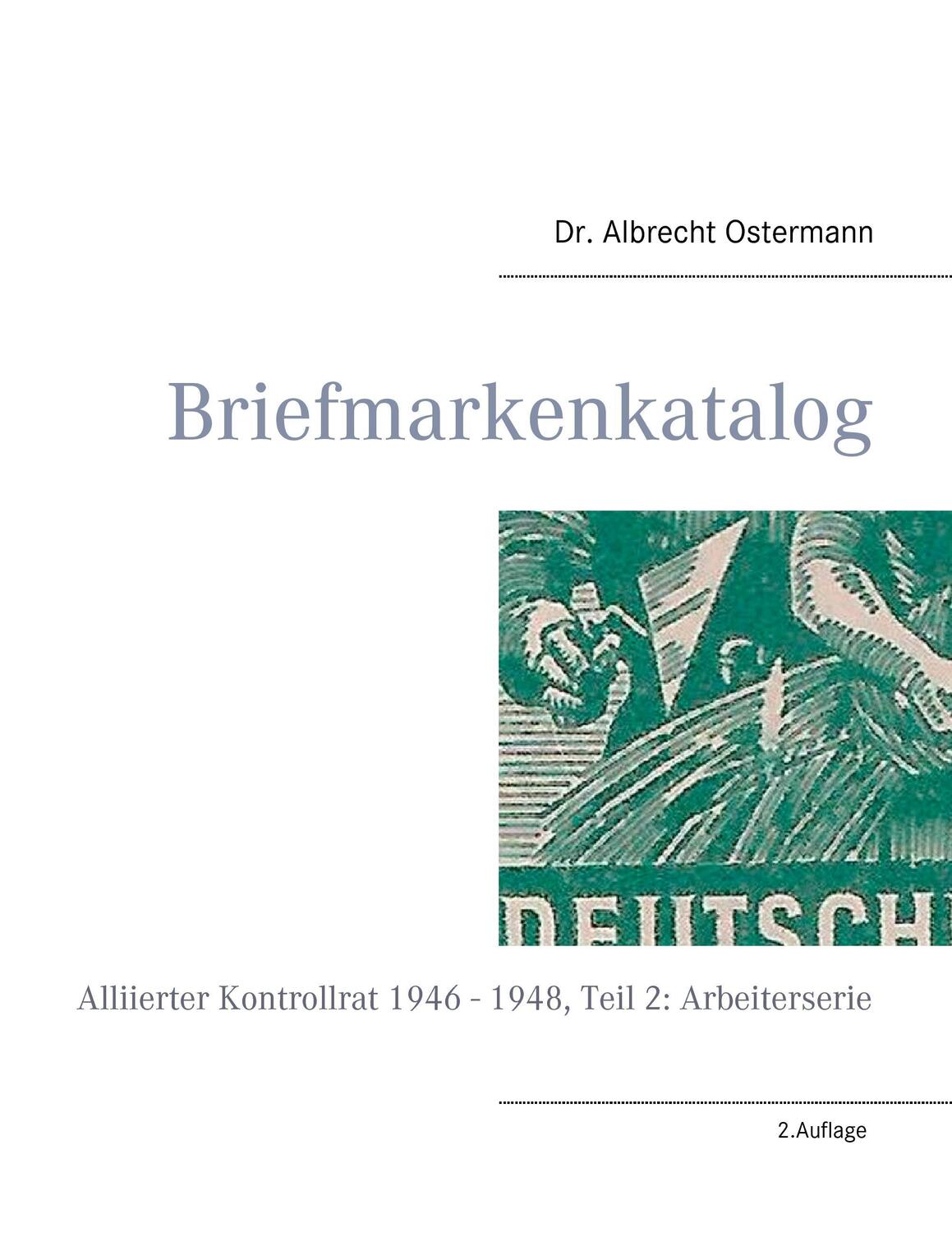 Cover: 9783738646412 | Briefmarkenkatalog - Plattenfehler | Albrecht Ostermann | Taschenbuch