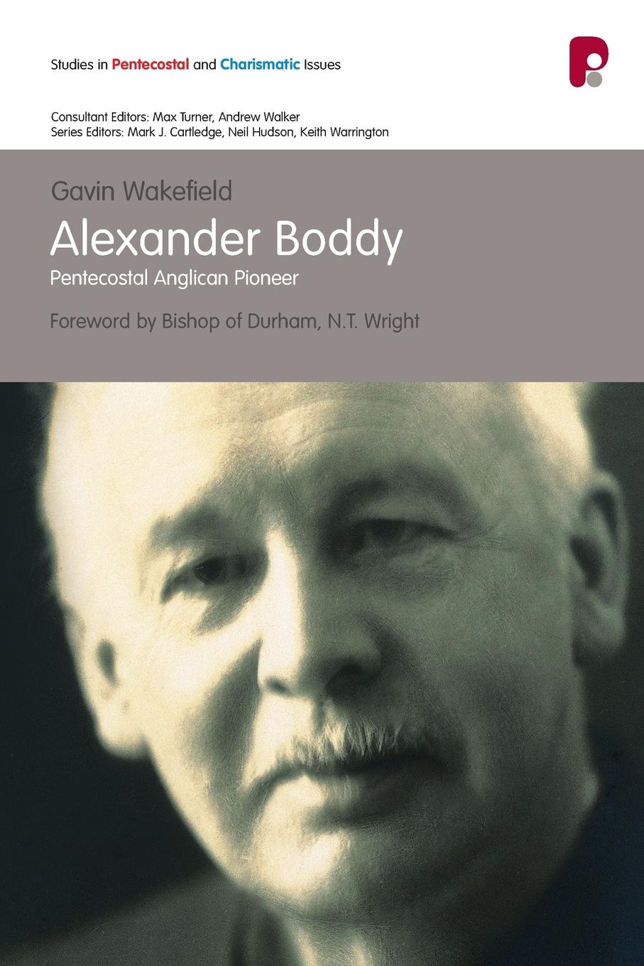 Cover: 9781842273463 | Alexander Boddy | Pentecostal Anglican Pioneer | Gavin Wakefield