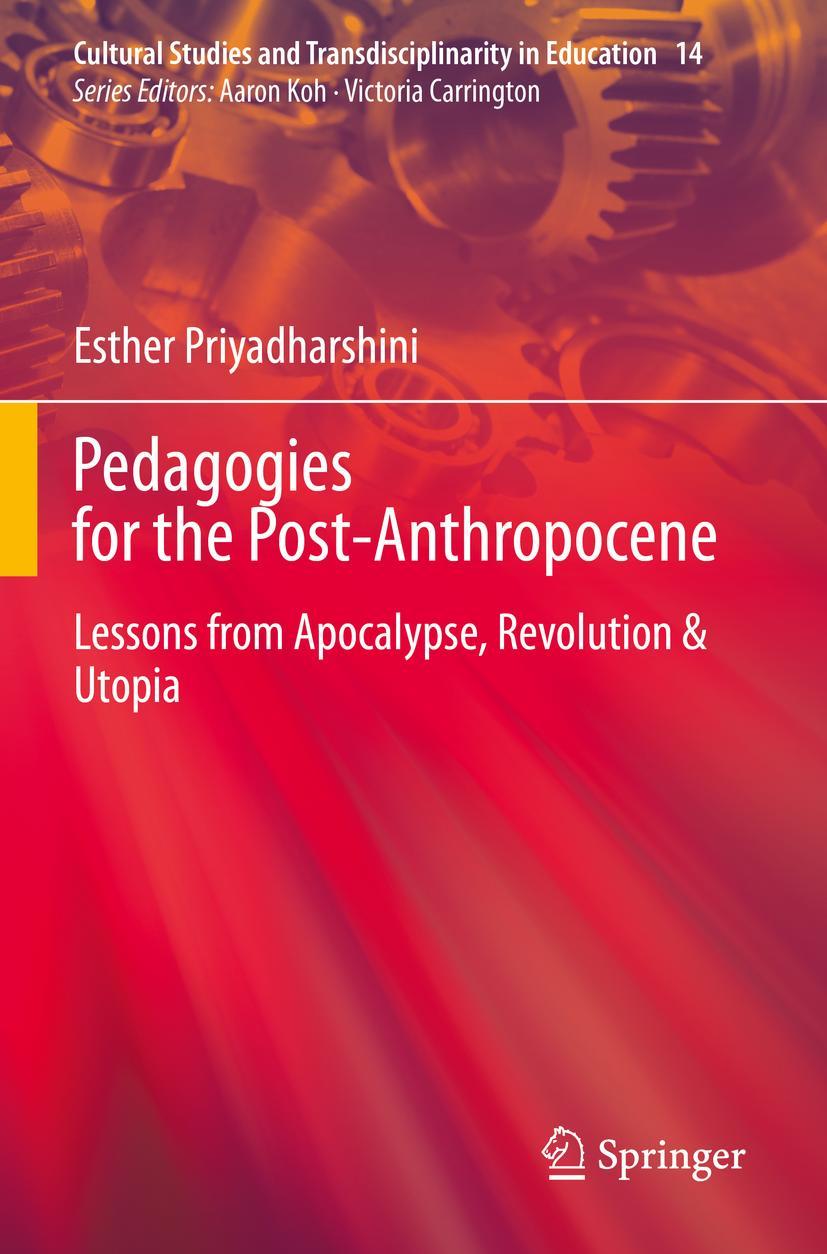 Cover: 9789811657900 | Pedagogies for the Post-Anthropocene | Esther Priyadharshini | Buch