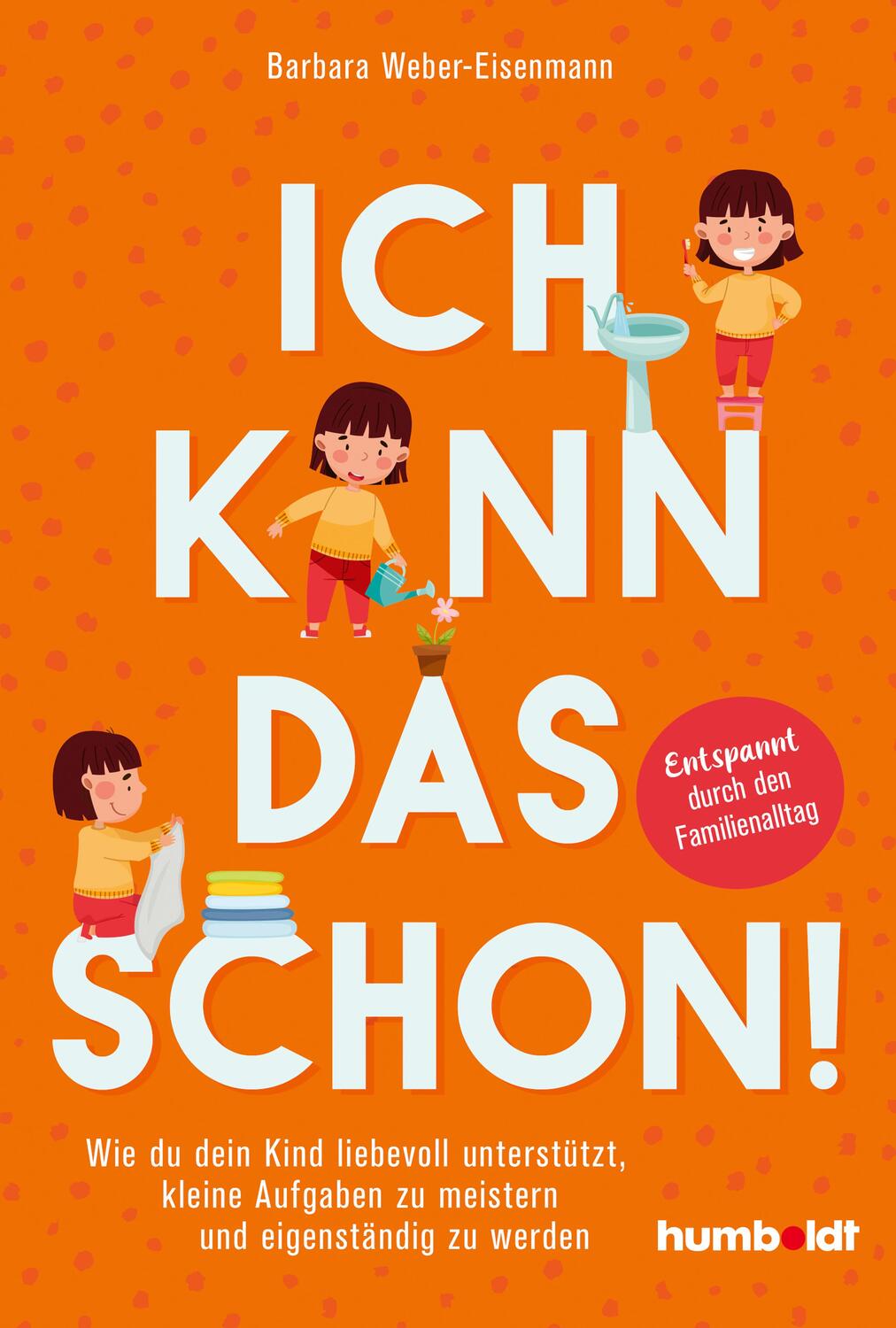 Cover: 9783842617292 | Ich kann das schon! | Barbara Weber-Eisenmann | Taschenbuch | 248 S.