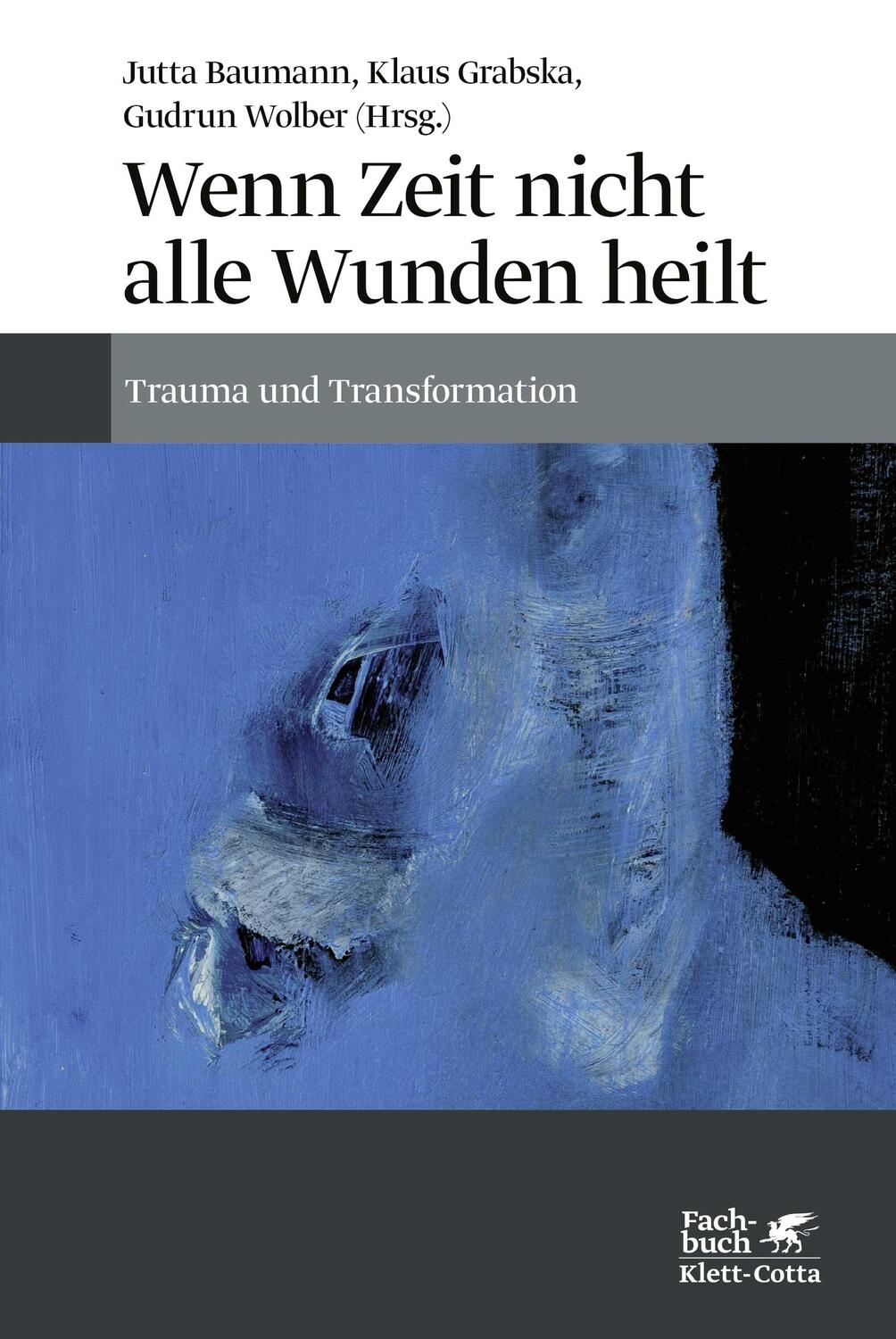 Cover: 9783608982336 | Wenn Zeit nicht alle Wunden heilt | Trauma und Transformation | Buch