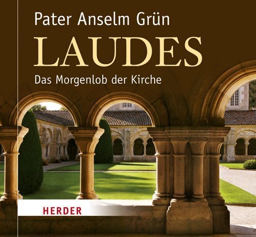 Cover: 9783451351051 | Laudes, 1 Audio-CD | Das Morgenlob der Kirche | Anselm Grün | Audio-CD