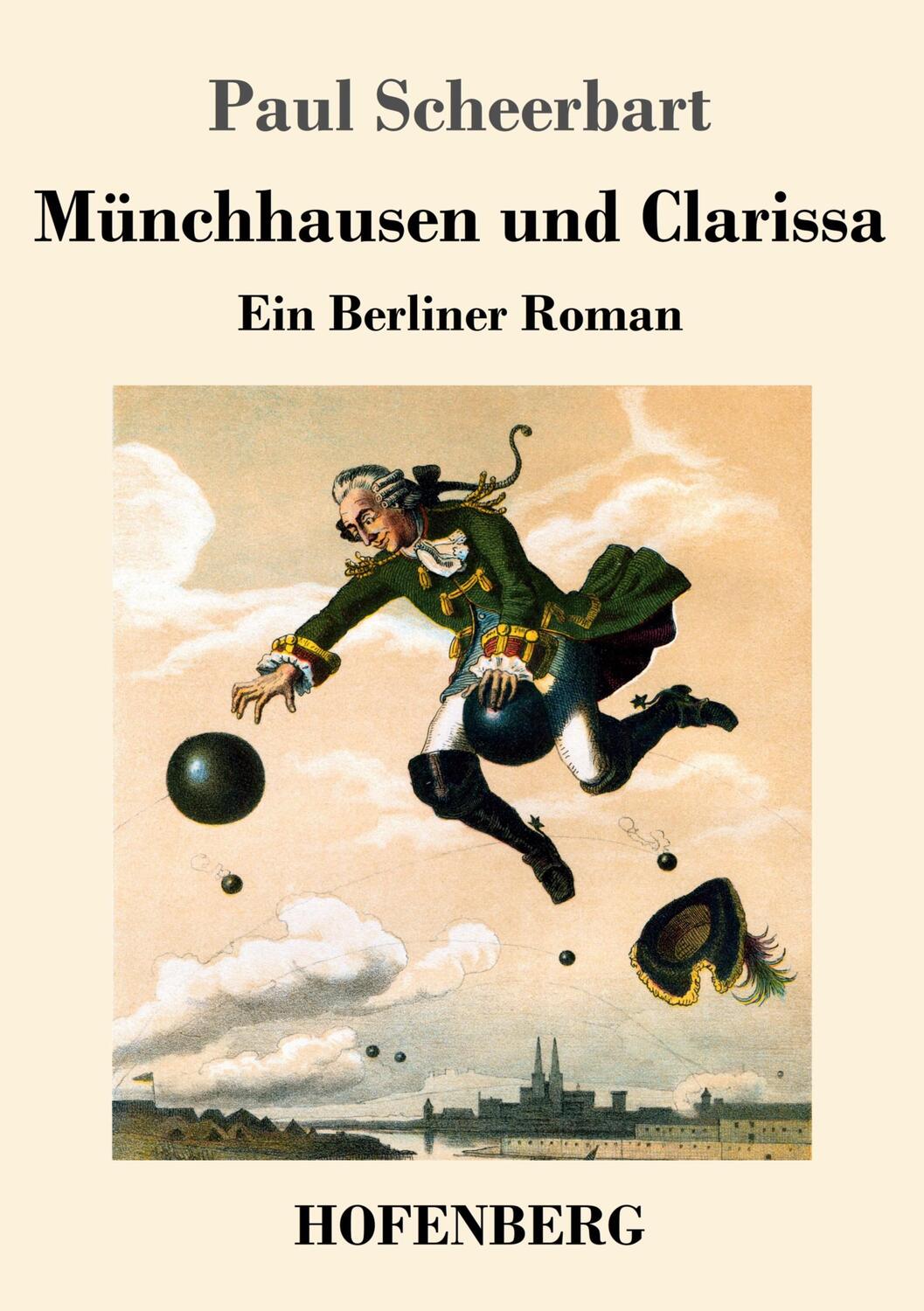 Cover: 9783743742284 | Münchhausen und Clarissa | Ein Berliner Roman | Paul Scheerbart | Buch