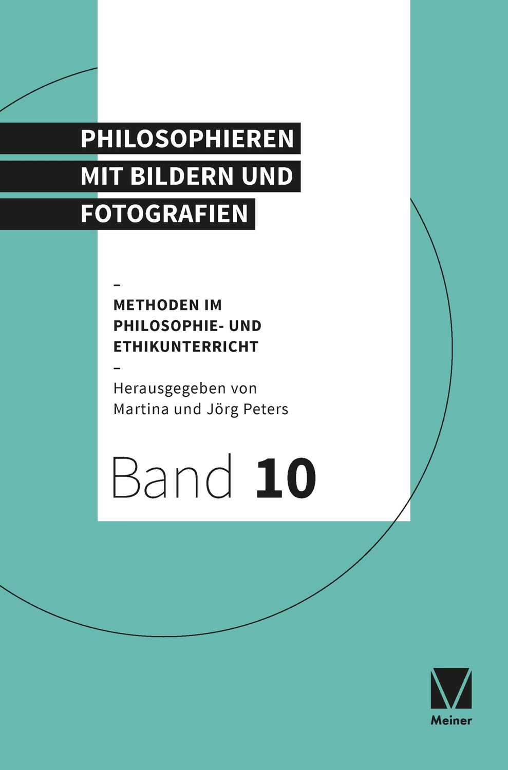 Cover: 9783787344284 | Philosophieren mit Bildern und Fotografien | Jörg Peters (u. a.)