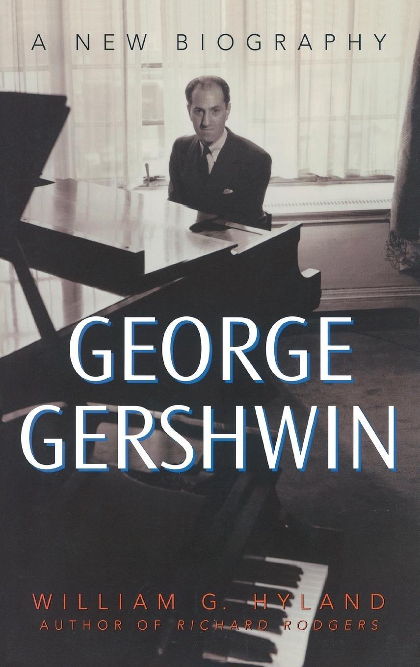 Cover: 9780275981112 | George Gershwin | A New Biography | William Hyland | Buch | Englisch