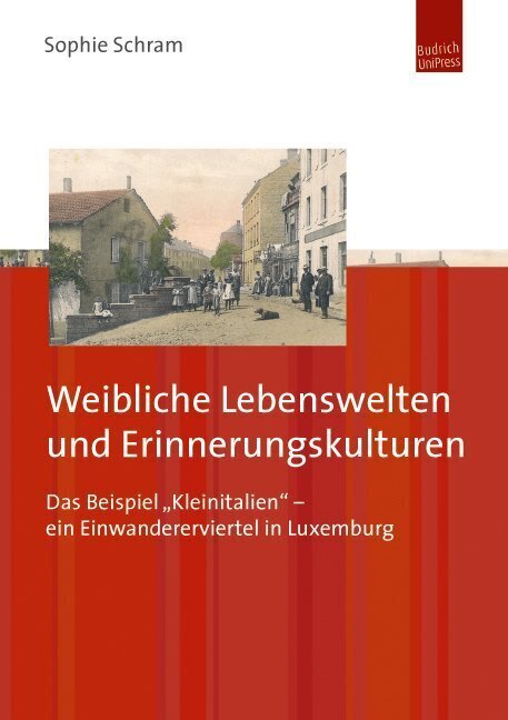 Cover: 9783863880583 | Weibliche Lebenswelten und Erinnerungskulturen | Sophie Schram | Buch