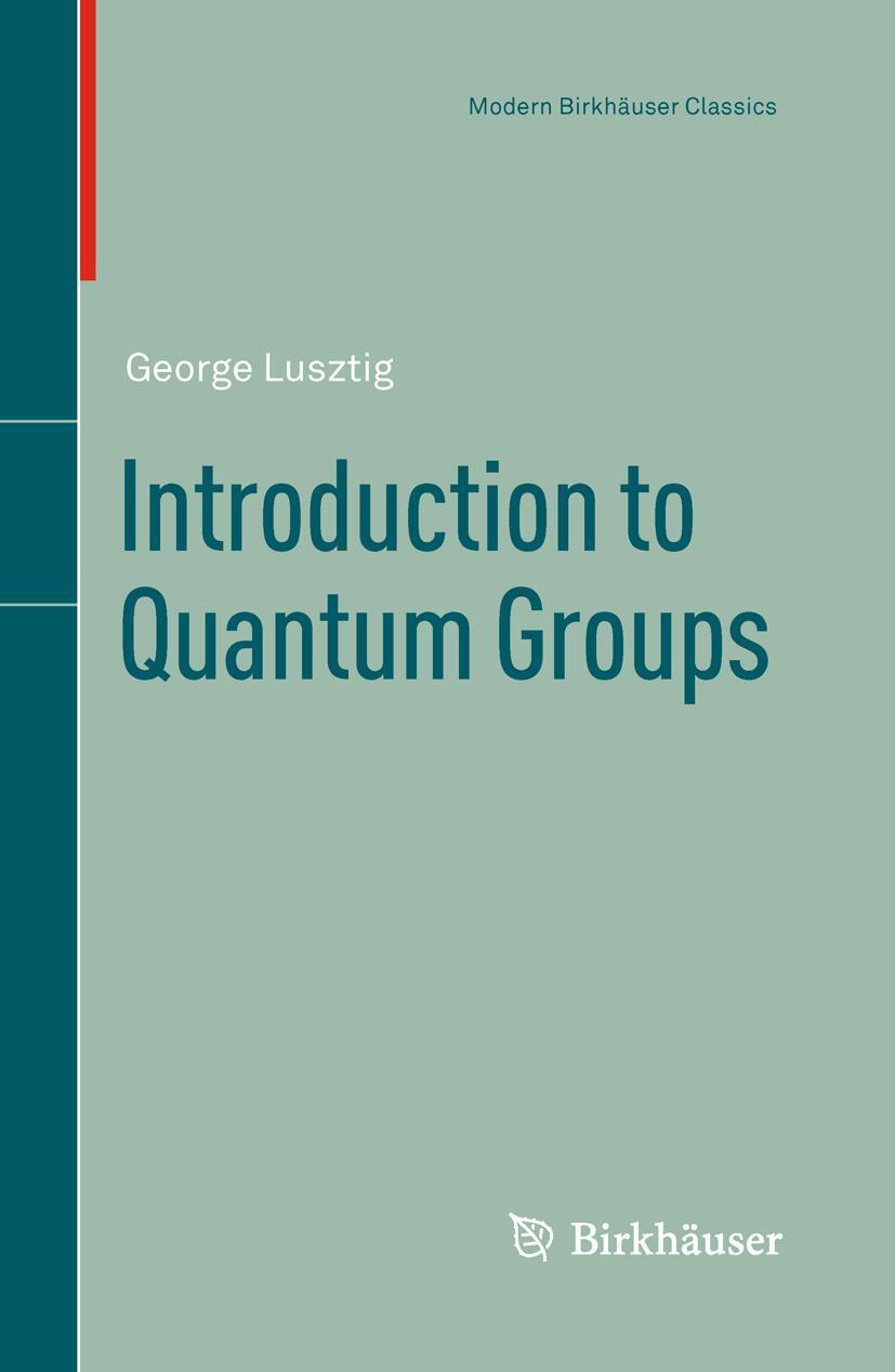 Cover: 9780817647162 | Introduction to Quantum Groups | George Lusztig | Taschenbuch | xiv