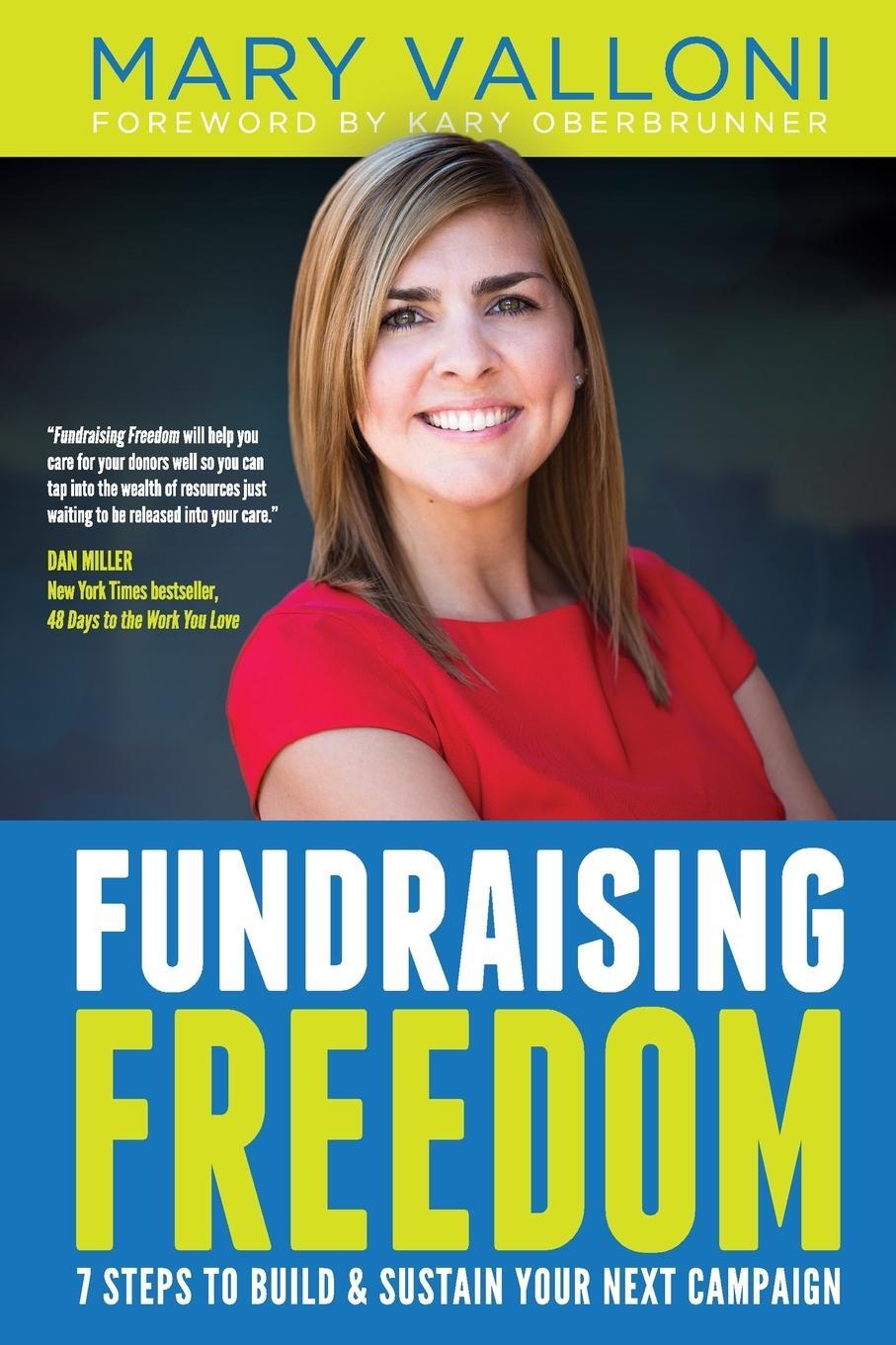 Cover: 9781943526895 | Fundraising Freedom | 7 Steps to Build and Sustain Your Next Campaign